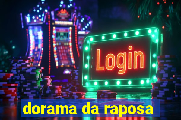 dorama da raposa